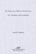 The Epidaurian Miracle Inscriptions: Text, Translation, and Commentary