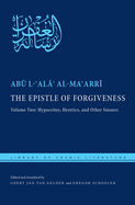 The Epistle of Forgiveness: Volume Two: Hypocrites, Heretics, and Other Sinners