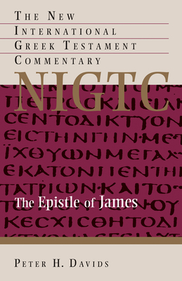 The Epistle of James - Davids, Peter H