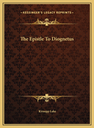 The Epistle to Diognetus