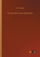 The Epistle To the Ephesians