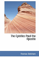 The Epistles Paul the Apostle