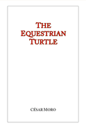 The Equestrian Turtle