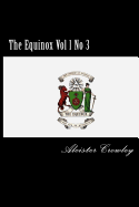 The Equinox Vol 1 No 3