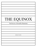 The Equinox, Vol. 1, No. 5: The Review of Scientific Illuminism