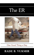 The ER: One Good Thing A Day
