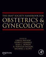 The Eras(r) Society Handbook for Obstetrics & Gynecology