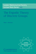 The Ergodic Theory of Discrete Groups - Nicholls, Peter J.