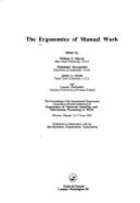 The Ergonomics of Manual Work - Marras, William (Editor), and Karwowski, Waldemar (Editor), and Smith, James L. (Editor)