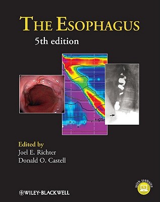 The Esophagus - Castell, Donald O (Editor), and Richter, Joel E (Editor)
