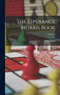 The ESP?Rance Morris Book; Volume 1