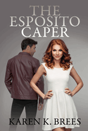 The Esposito Caper
