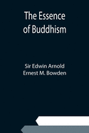 The Essence of Buddhism