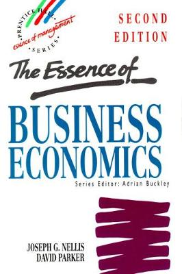 The Essence of Business Economics - Nellis, Joseph