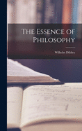 The Essence of Philosophy