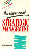 The Essence of Strategic Management