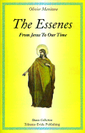 The Essenes: From Jesus to Our Time