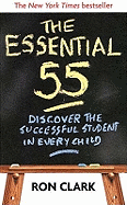 The Essential 55: Discover the Successful Student in Every Child