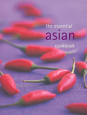 The Essential Asian Cookbook - 