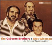 The Essential Bluegrass Album - Osborne Brothers / Mac Wiseman