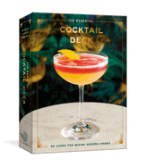 The Essential Cocktail Deck: 50 Cards for Mixing Modern Drinks (Cards)