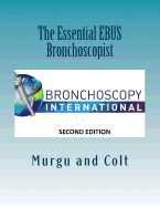 The Essential EBUS Bronchoscopist