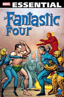 The Essential Fantastic Four: Volume 2 - Marvel Comics (Text by)