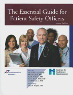 The Essential Guide for Patient Safety Officers: Copublished with the Institute for Healthcare Improvement