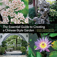 The Essential Guide to Creating a Chinese-Style Garden