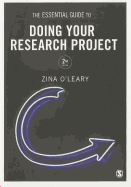 The Essential Guide to Doing Your Research Project - OLeary, Zina