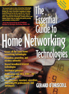 The Essential Guide to Home Networking Technologies