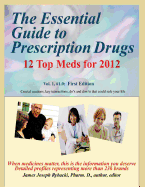 The Essential Guide to Prescription Drugs