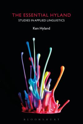 The Essential Hyland: Studies in Applied Linguistics - Hyland, Ken, Dr.