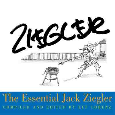 The Essential Jack Ziegler - Lorenz, Lee (Editor)