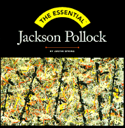 The Essential Jackson Pollock - Spring, Justin