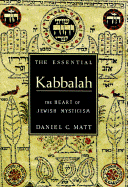 The Essential Kabbalah - Matt, Daniel C