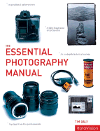 The Essential Photography Manual