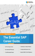 The Essential SAP Career Guide: A Beginner's Guide to SAP Careers for Students and Professionals