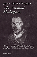 The essential Shakespeare, a biographical adventure