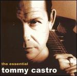 The Essential Tommy Castro
