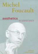 The Essential Works: Aesthetics: Method and Epistemiology