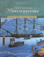 The Essential World History: Volume II: Since 1500 - Duiker, William J, and Spielvogel, Jackson J, PhD