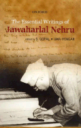 The Essential Writings of Jawaharlal Nehru: Volumes II - Nehru, Jawaharlal, and Gopal, S (Editor), and Iyengar, Uma (Editor)