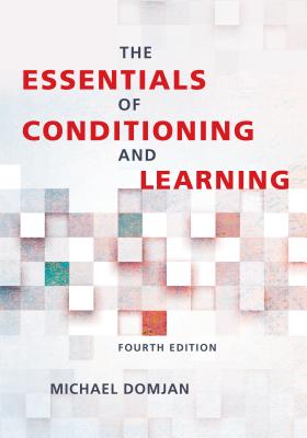 The Essentials of Conditioning and Learning - Domjan, Michael