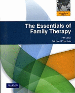 The Essentials of Family Therapy: International Edition