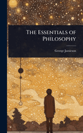 The Essentials of Philosophy