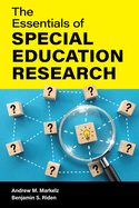 The Essentials of Special Education Research