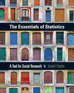 The Essentials of Statistics: A Tool for Social Research