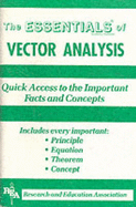 The Essentials of Vector Analysis - Research & Education Association, and Milewski, Emil G, Chief