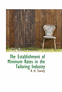 The Establishment of Minimum Rates in the Tailoring Industry